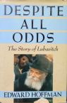 Despite All Odds: The Story of Lubavitch 